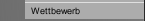 Wettbewerb
