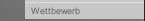 Wettbewerb